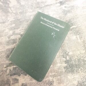 The Manhood of the Master‎ Harry Emerson Fosdick 1913 1st Ed YMCA Christian Book
